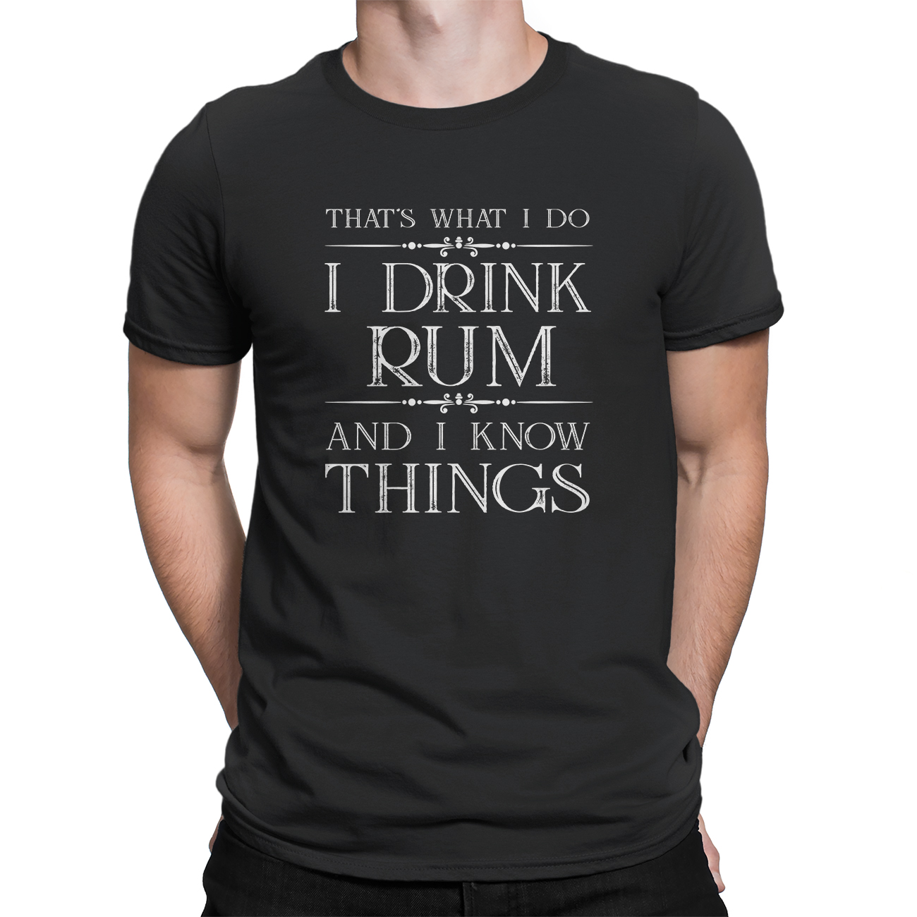 Vintage T-Shirts – I Drink Rum and I Know Things Funny Rum Lovers Wine ...